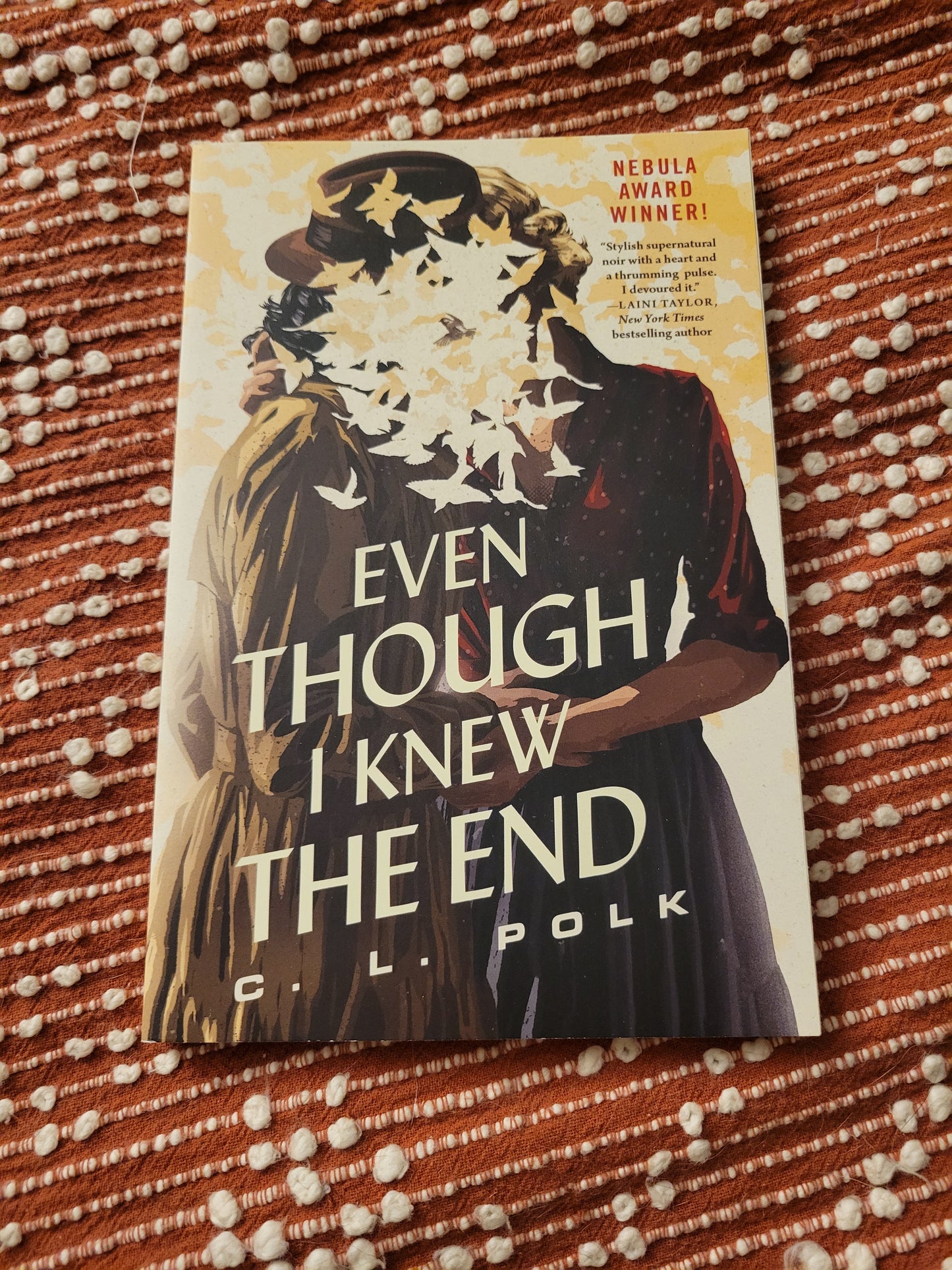 Even Though I Knew the End - C.L. Polk